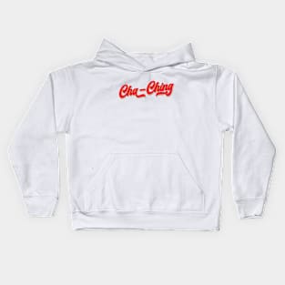 Cha-Ching | 日進斗金，恭喜發財 Kids Hoodie